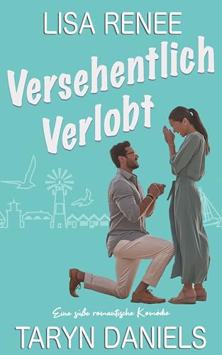 Versehentlich Verlobt: Eine süße Liebesnovelle (Cousins von Nantucket)