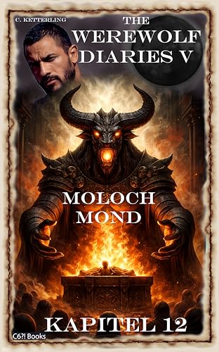 The Werewolf Diaries 5: Kapitel 12: Shay – Moloch Mond: Deutsche Ausgabe