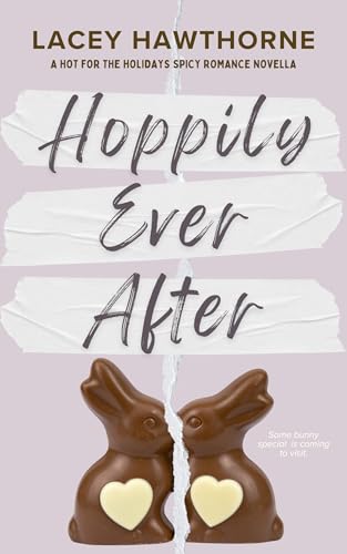 Hoppily Ever After (Hot for the Holidays)