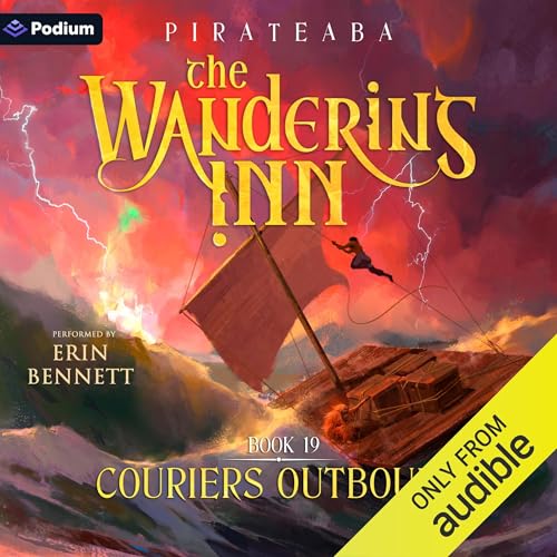 Couriers Outbound: The Wandering Inn, Book 19