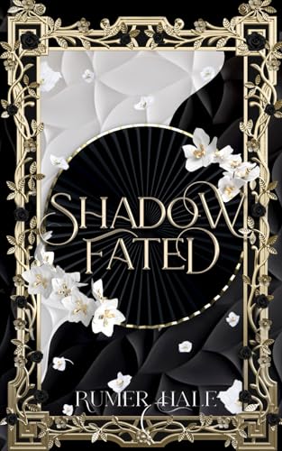 Shadow Fated (Shadow War Academy, Band 2)