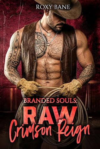 Raw Crimson Reign (Branded Souls 1)