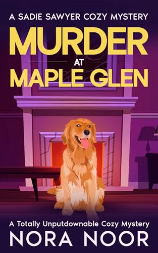 The Murder at Maple Glen: A Totally Unputdownable Cozy Mystery