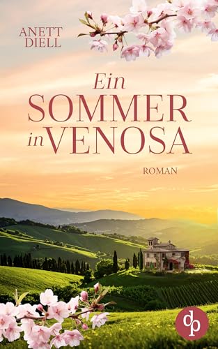 Ein Sommer in Venosa | Ein geheimnisvoller Liebesroman im Süden Italiens