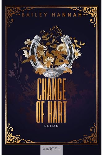 Change of Hart (Wells Canyon-Reihe 3)