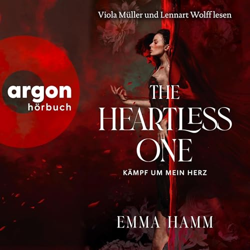 The Heartless One - Kämpf um mein Herz: Die Grabsängerin-Reihe, Band 2