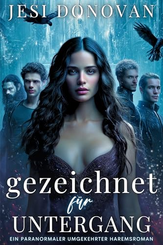 Gezeichnet Für Untergang: Ein Paranormaler Umgekehrter Haremsroman (Gericht Der Sünder 1)