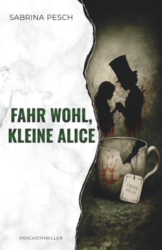 Fahr wohl, kleine Alice (Kessler & Wagner, Band 2)