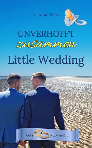 Unverhofft zusammen Little Wedding: Gay Romance