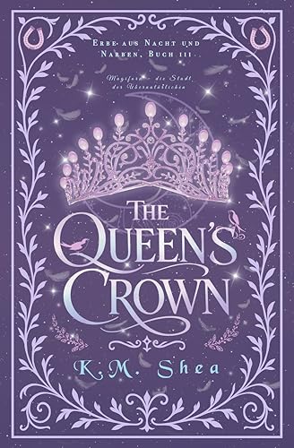 The Queen's Crown: Magiford – die Stadt der Übernatürlichen (Erbe aus Nacht und Narben 3)