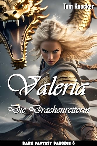 Valeria - Die Drachenreiterin: Dark Fantasy Parodie 6