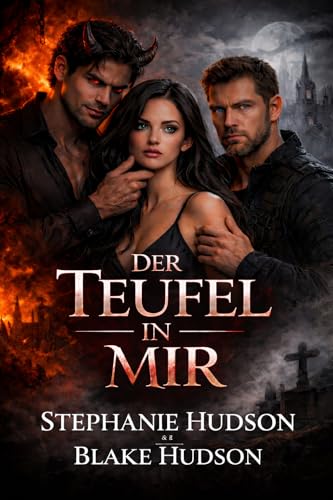 Der Teufel in mir: Düster, übernatürlich, romantisch, Thriller