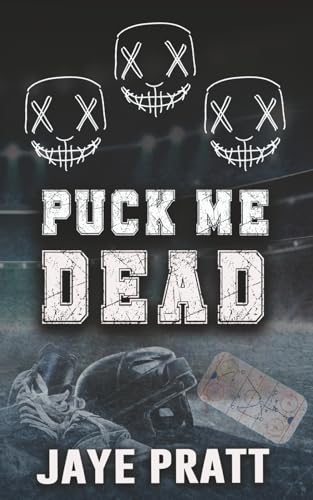 Puck Me Dead: A Masked Men Novel (Masked Men series)