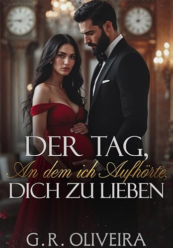 Der Tag, an dem ich aufhörte, dich zu lieben: Ein mächtiger CEO, eine Lüge, die alles zerstört, und ein Baby, das die Wahrheit ans Licht bringt