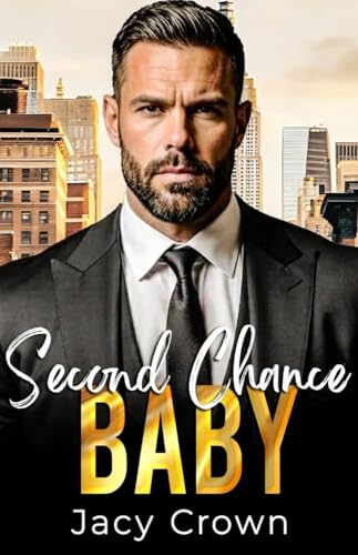 Second Chance Baby: One-Night-Stand mit Folgen (Unexpected Love Stories 33)