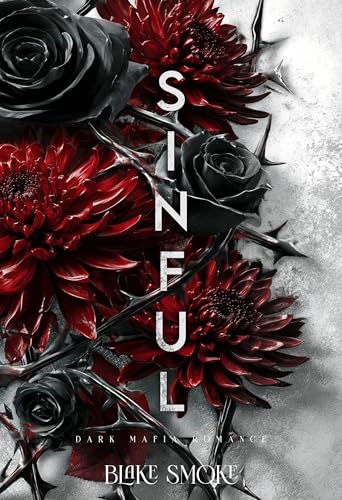 Sinful: Dark Mafia Romance (The Dark Virtue Series Book 3)