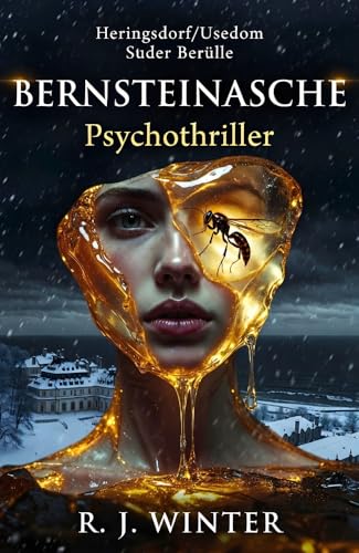 Bernsteinasche: Ein dunkler Ostsee-Thriller (Eva Linds erster Fall)