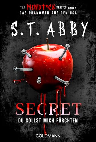 Secret – Du sollst mich fürchten: »The Mindf*ck Series«: Das Thriller-Phänomen – jetzt auf Deutsch! (Lana-Myers-Reihe 1)