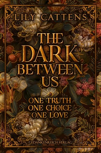 The dark between us: Zeitreise-Romantasy, für alle, die Mr. Darcy lieben | mit Farbschnittgarantie (Zeitenfrei-Dilogie 2)