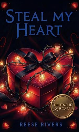 Steal My Heart: Deutsche Ausgabe (Happy Con-idays (Deutsche Ausgabe) 3)
