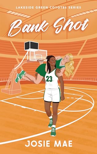 Bank Shot (Lakeside Green Coyotes Book 2)