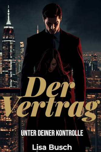 Der Vertrag: Unter deiner Kontrolle – Band 01