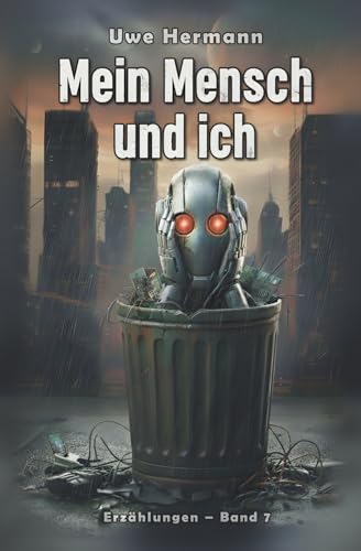 Mein Mensch und ich: Kurzgeschichten Band 7