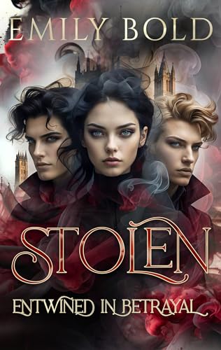 Stolen 2: Entwined in Betrayal
