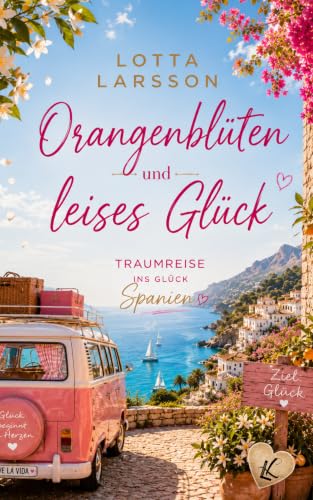 Orangenblüten und ein leises Glück: Traumreise ins Glück Spanien