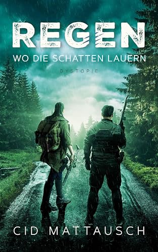 Regen: Wo die Schatten lauern