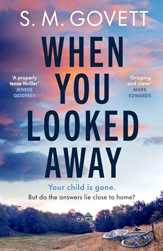 When You Looked Away: The unputdownable new thriller from the author of BELIEVE that will keep you gripped (The DI Stratton Series Book 2)