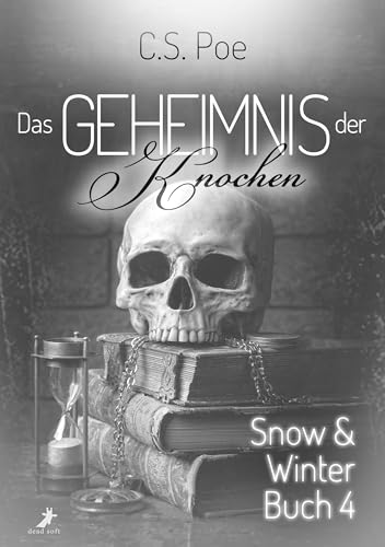 Das Geheimnis der Knochen: Snow und Winter 4