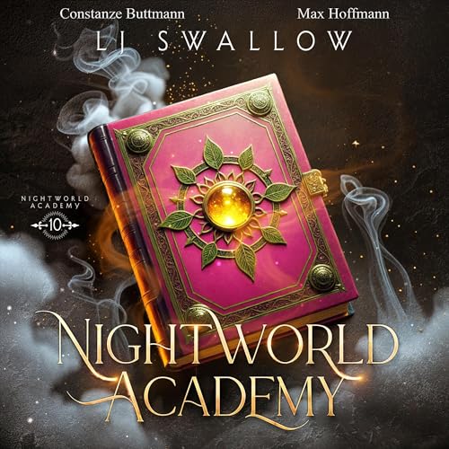 Nightworld Academy: Die Schule für Hexen, Vampire und Werwölfe, Band 9