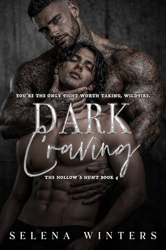 Dark Craving: A Dark MM Romance (The Hollow's Hunt Book 4)