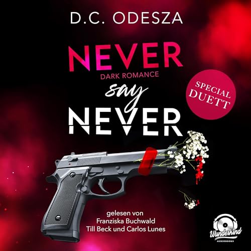 Never say Never: Never say Never, Band 1