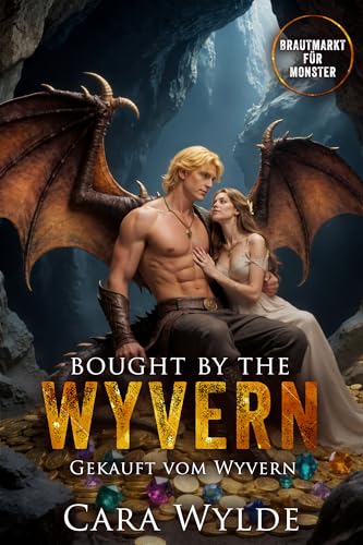 Bought by the Wyvern: Gekauft vom Wyvern
