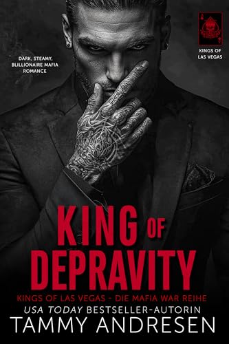 King of Depravity (Kings of Las Vegas - Die Mafia War Reihe 1)