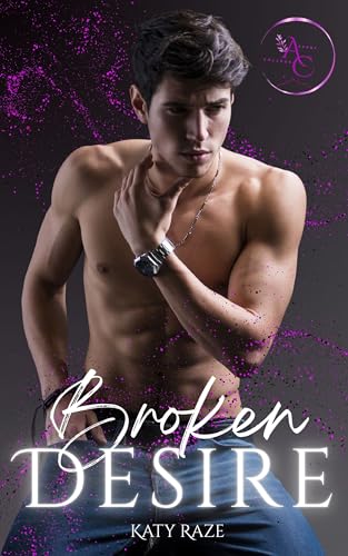 Broken Desire: MM Romance (Avony College 3)