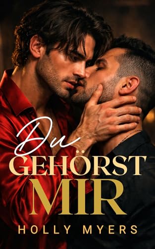 Du gehörst mir: Eine düstere MM Mafia Romance voller Obsession und Verlangen (Wrede Könige von Tessari 1)