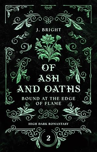 Of Ash and Oaths (High Dark Romantasy) (Chroniken der Lande 2): Bound at the Edge of Flame