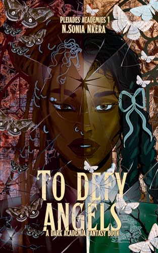 To Defy Angels (Pleiades Academies Book 1)