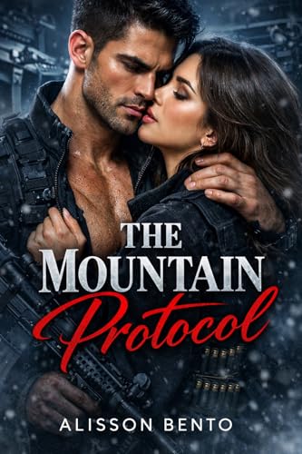The Mountain Protocol: A Medical Military Romantic Suspense (The Pulse Point Series)