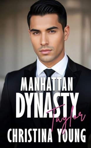 Manhattan Dynasty: Taylor