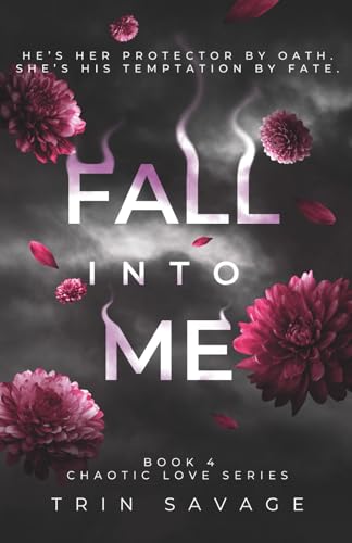 Fall Into Me (Chaotic Love)