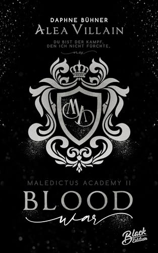 Bloodwar: Du bist der Kampf, den ich fürchte, Nox. (Maledictus Academy 2)