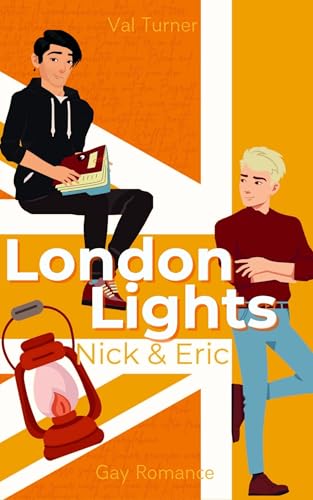 London Lights: Nick & Eric: Gay Romance