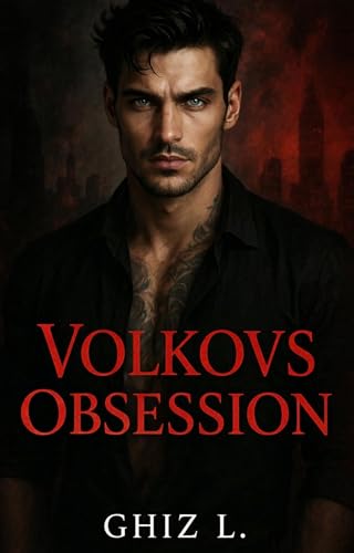 VOLKOVS OBSESSION: Bratva