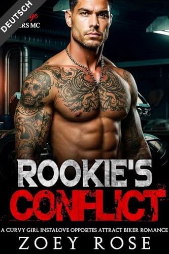 Rookie's Conflict: A Curvy Girl Instalove Opposites Attract Biker Romance (Wilde Reiter MC 9)