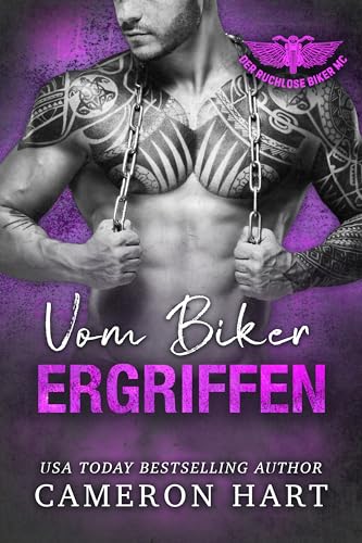 Vom Biker ergriffen (Der Ruchlose Biker MC 3)