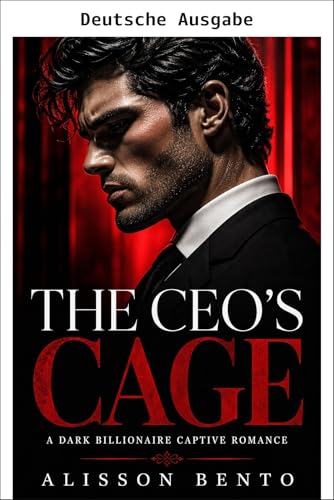Der Käfig des CEOs (Türme der Obsession)